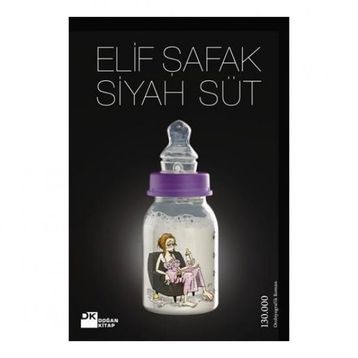 SIYAH SÜT - ELIF ŞAFAK
