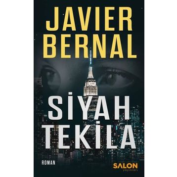Siyah Tekila - Javier Bernal - Salon Yayınları