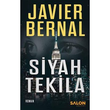 Siyah Tekila - Javier Bernal - Salon Yayınları