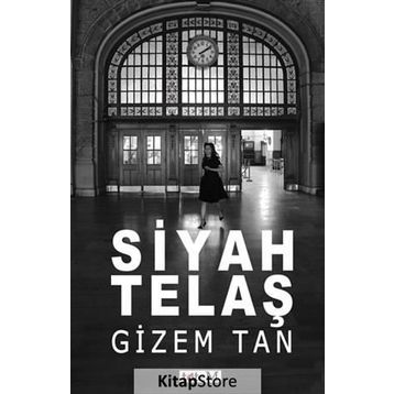 Siyah Telaş - Gizem Tan