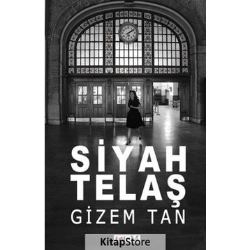 Siyah Telaş - Gizem Tan
