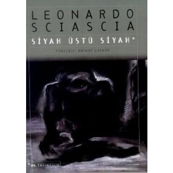 SIYAH ÜSTÜ SIYAH - GENEL