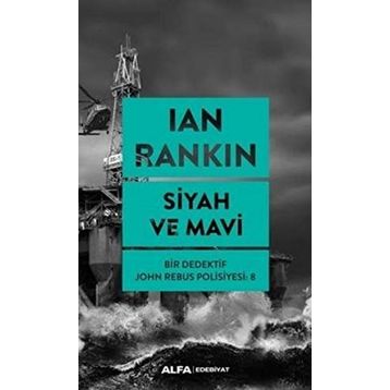 Siyah Ve Mavi - Ian rankın