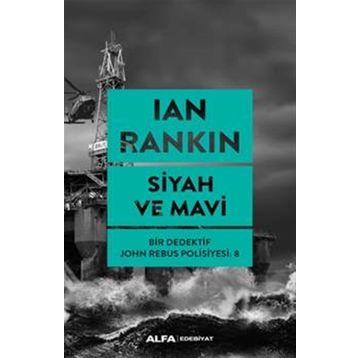 Siyah Ve Mavi - Ian rankın