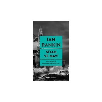 Siyah Ve Mavi - Ian rankın