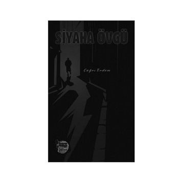 SIYAHA ÖVGÜ - ÇAĞRI ERDEM