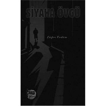 SIYAHA ÖVGÜ - ÇAĞRI ERDEM