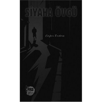 SIYAHA ÖVGÜ - ÇAĞRI ERDEM