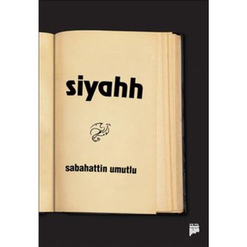 SIYAHH - SABAHATTIN UMUTLU