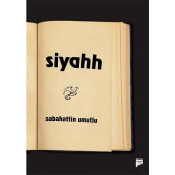 SIYAHH - SABAHATTIN UMUTLU
