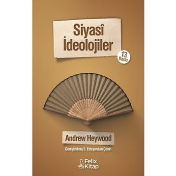 SIYASÎ İDEOLOJİLER - ANDREW HEYWOOD