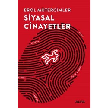 Siyasal Cinayetler - Erol Mütercimler