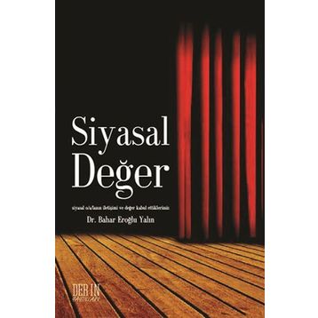 SIYASAL DEĞER - BAHAR EROĞLU YALIN
