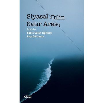 Siyasal Dilin Satır Arası Çizgi Kitabevi