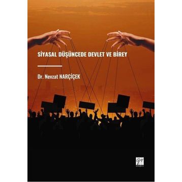 Siyasal Düşüncede Devlet ve Birey - Gazi Kitabevi
