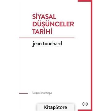 Siyasal Düşünceler Tarihi - Jean Touchard
