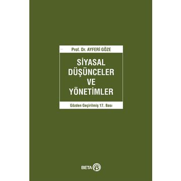 SIYASAL DÜŞÜNCELER VE YÖNETIMLER - AYFERI GÖZE