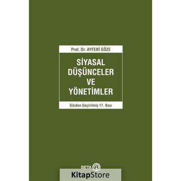 SIYASAL DÜŞÜNCELER VE YÖNETIMLER - AYFERI GÖZE
