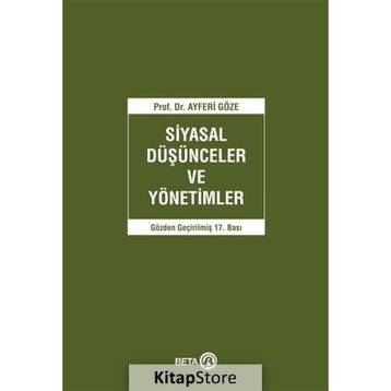 SIYASAL DÜŞÜNCELER VE YÖNETIMLER - AYFERI GÖZE
