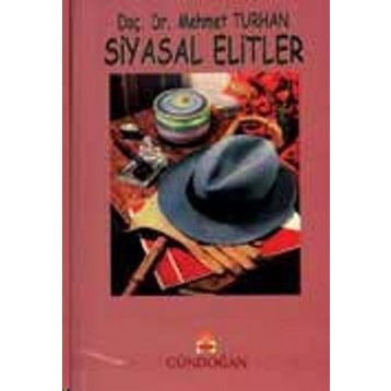 Siyasal Elitler - Mehmet Turhan