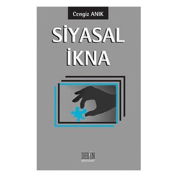 Siyasal İkna - Cengiz Anık