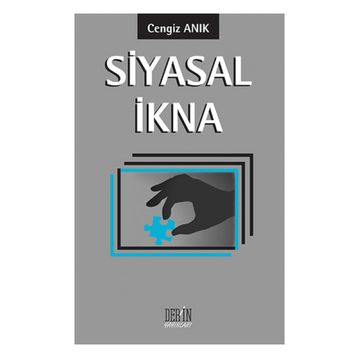 Siyasal İkna - Cengiz Anık