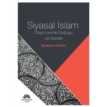 Siyasal İslam - İbrahim Halil Er