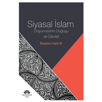 Siyasal İslam - İbrahim Halil Er