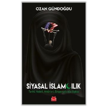 Siyasal İslamcılık - Ozan Gündoğdu
