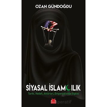 Siyasal İslamcılık - Ozan Gündoğdu