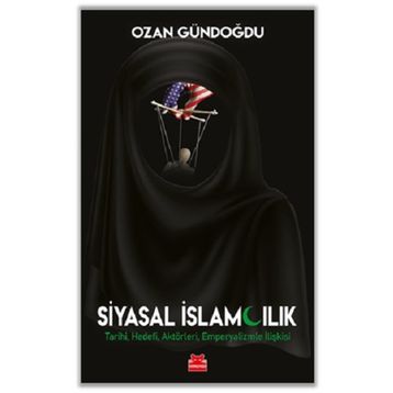 Siyasal İslamcılık - Ozan Gündoğdu