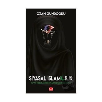 Siyasal İslamcılık - Ozan Gündoğdu