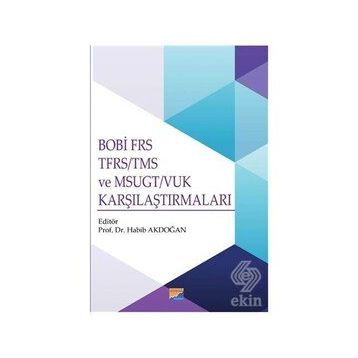 Siyasal Kitabevi BOBİ FRS TFRS-TMS ve MSUGT-VUK Karşılaştırmaları Habib Akdoğan