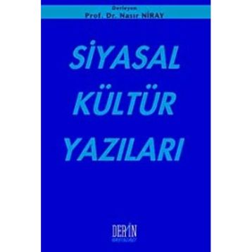 SIYASAL KÜLTÜR YAZILARI - NASIR NIRAY