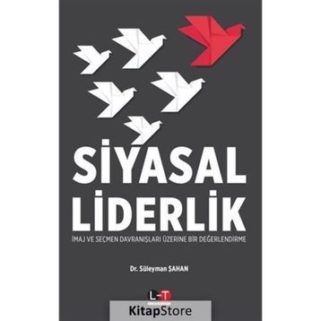 Siyasal Liderlik - Süleyman Şahan