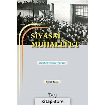 Siyasal Muhalefet - Nükhet Yılmaz Turgut