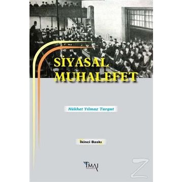 Siyasal Muhalefet - Nükhet Yılmaz Turgut