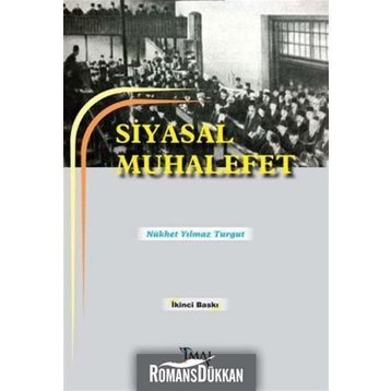 Siyasal Muhalefet - Nükhet Yılmaz Turgut