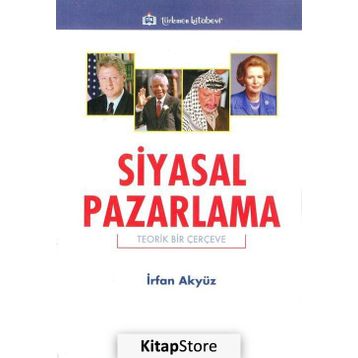 Siyasal Pazarlama - İrfan Akyüz