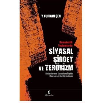 SIYASAL ŞİDDET VE TERÖRİZM - HAYATI HAZIR