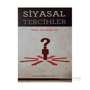 Siyasal Tercihler - Bekir Gündoğmuş