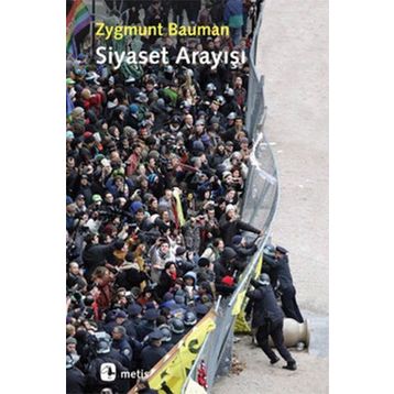 SIYASET ARAYIŞI - ZYGMUNT BAUMAN