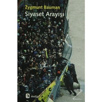 SIYASET ARAYIŞI - ZYGMUNT BAUMAN