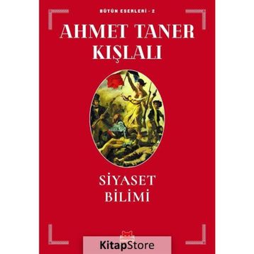 SIYASET BILIMI - AHMET TANER KIŞLALI