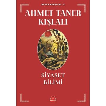 SIYASET BILIMI - AHMET TANER KIŞLALI