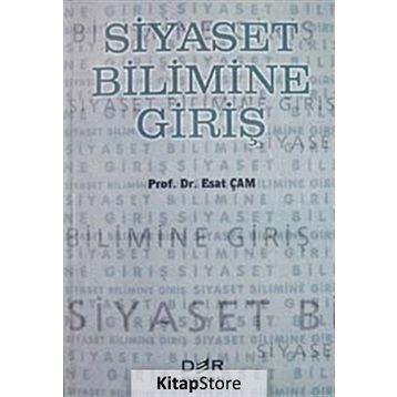 SIYASET BILIMINE GİRİŞ - ESAT ÇAM