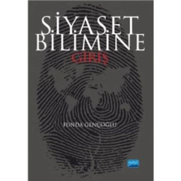 Siyaset Bilimine Giriş - Funda Gençoğlu