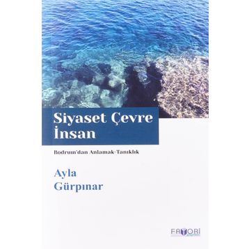 Siyaset Çevre İnsan Ayla Gürpınar