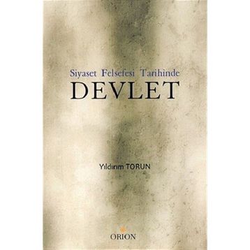 SIYASET FELSEFESI TARIHINDE DEVLET - YILDIRIM TORUN