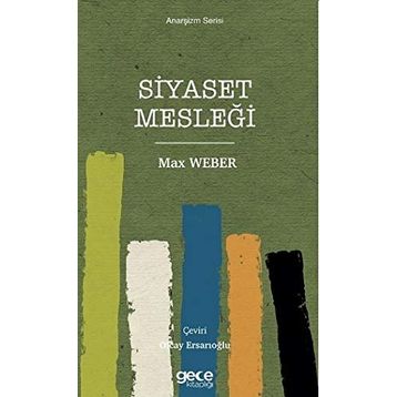 Siyaset Mesleği - Max Weber